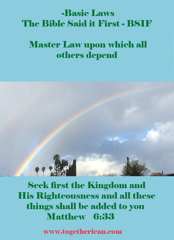Master Law = Seek First the Kingdom and His Righteousness